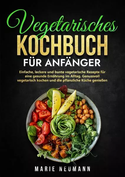Vegetarisches Kochbuch für Anfänger