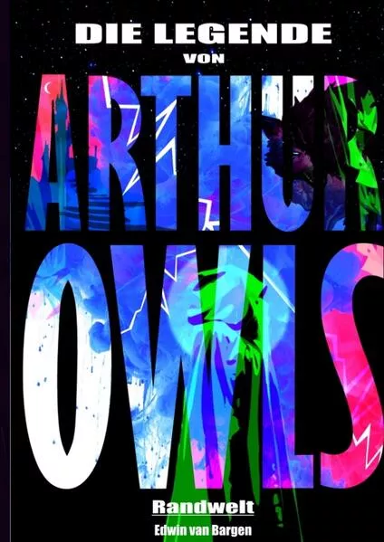 Die Legende von Arthur Owls (Fantasy)</a>