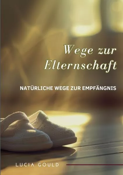 Cover: Wege zur Elternschaft