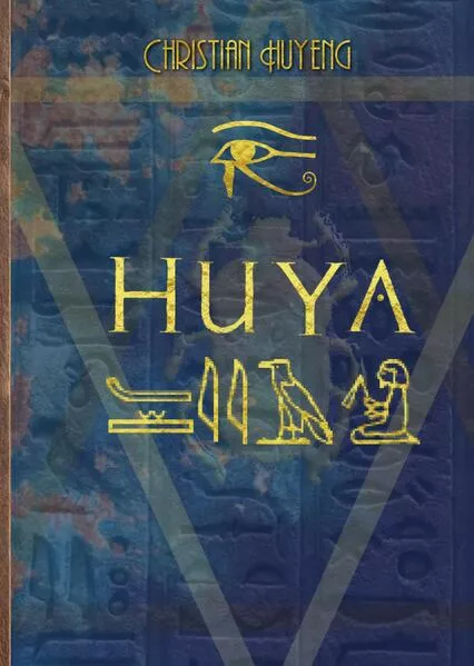 Cover: Huya - der Ermittler des Pharaos