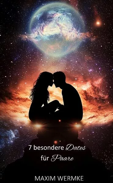 Cover: 7 besondere Dates für Paare