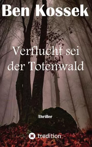 Cover: Verflucht sei der Totenwald