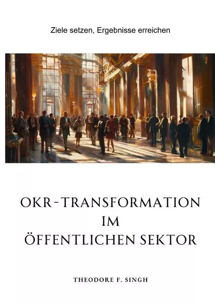 OKR-Transformation im öffentlichen Sektor</a>