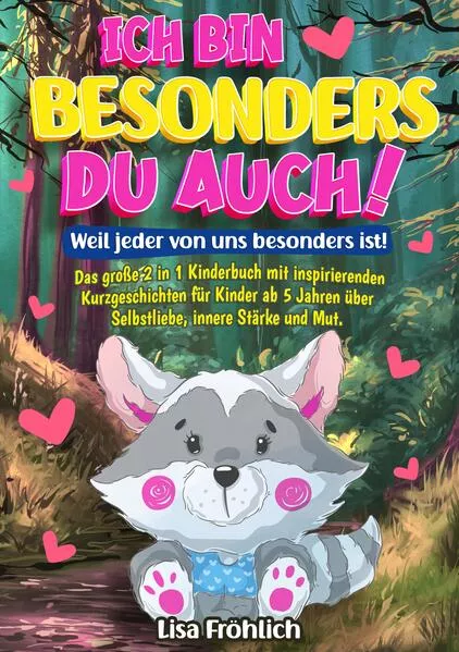 Ich bin besonders, du auch! | Weil jeder von uns besonders ist!</a>