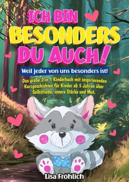 Ich bin besonders, du auch! | Weil jeder von uns besonders ist!</a>