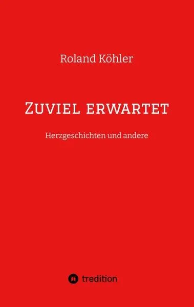 Cover: Zuviel erwartet