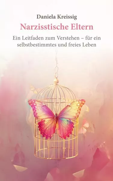 Narzisstische Eltern – Der Einfluss narzisstischer Eltern auf die eigene Persönlichkeitsentwicklung