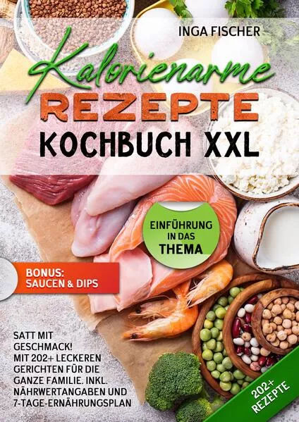 Cover: Kalorienarme Rezepte Kochbuch XXL