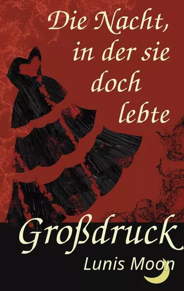 Die Nacht, in der sie doch lebte