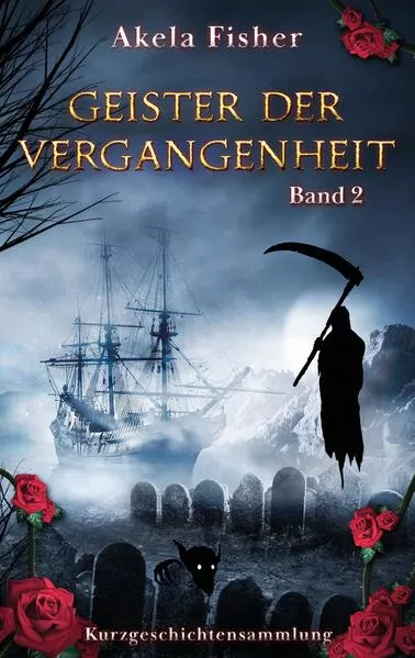 Cover: Geister der Vergangenheit Band 2