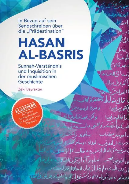 In Bezug auf sein Sendschreiben über die "Prädestination" Hasan Al-Basris</a>