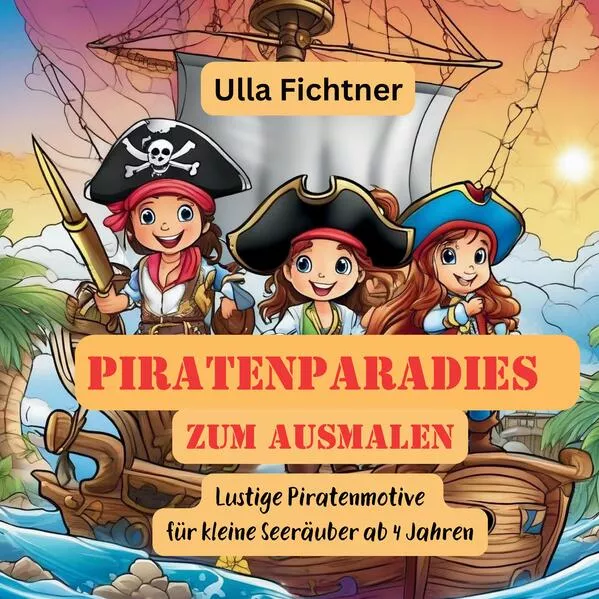 Cover: Piratenparadies zum Ausmalen