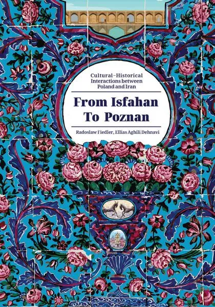 From Isfahan To Poznan</a>