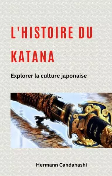 L'histoire du Katana