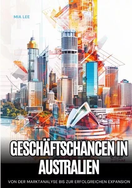 Cover: Geschäftschancen in Australien