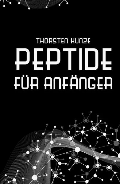 Cover: Peptide für Anfänger