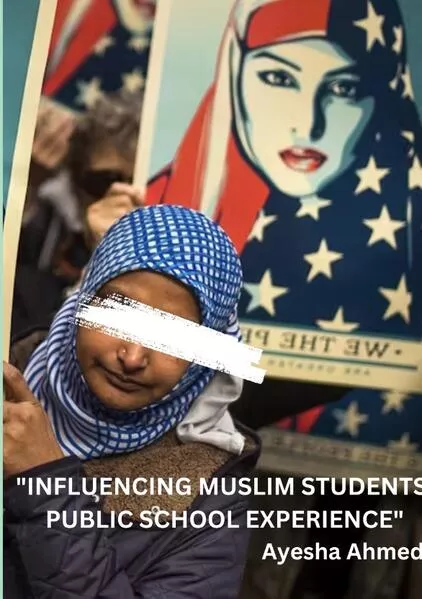 Cover: "Influencing Muslim Students' Public School Experience"