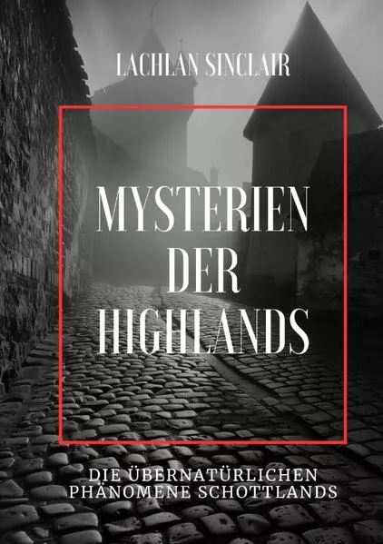 Cover: Mysterien der Highlands