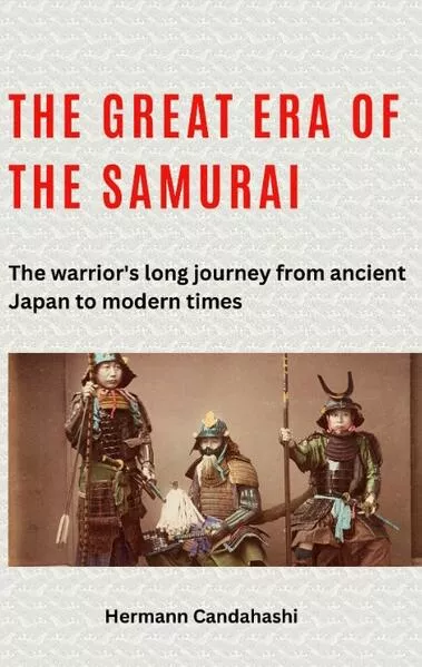 Cover: The great era of the samurai