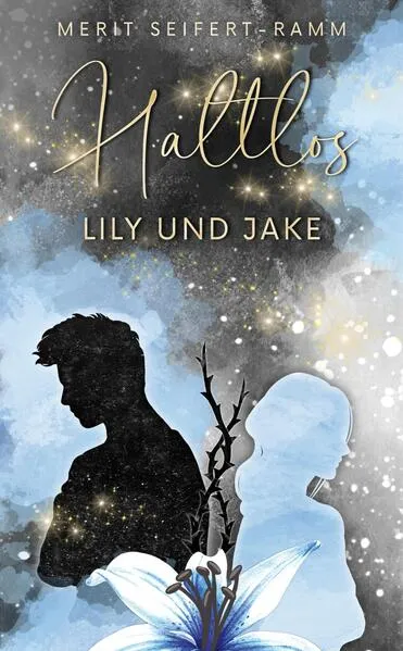 Haltlos - Lily und Jake