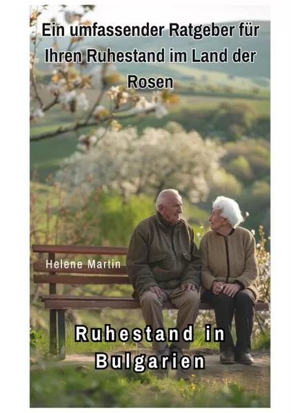 Cover: Ruhestand in Bulgarien