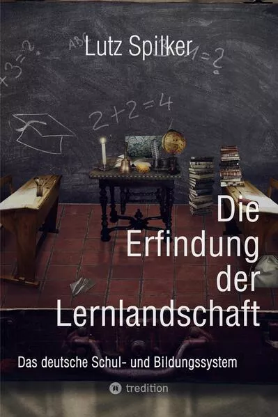 Cover: Die Erfindung der Lernlandschaft