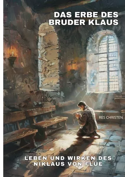 Cover: Das Erbe des Bruder Klaus