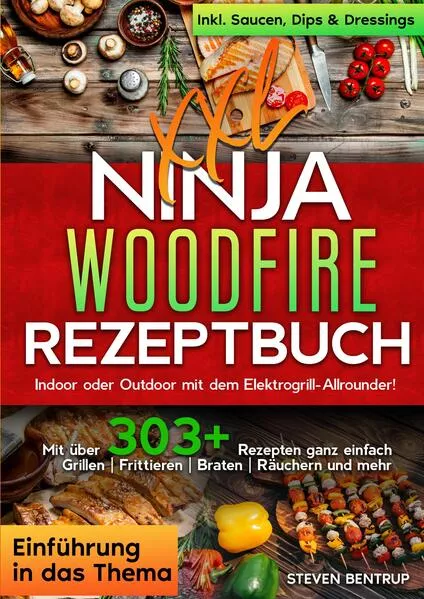 Cover: XXL Ninja Woodfire Rezeptbuch