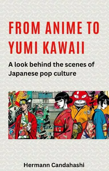 Cover: From Anime to Yumi Kawaii