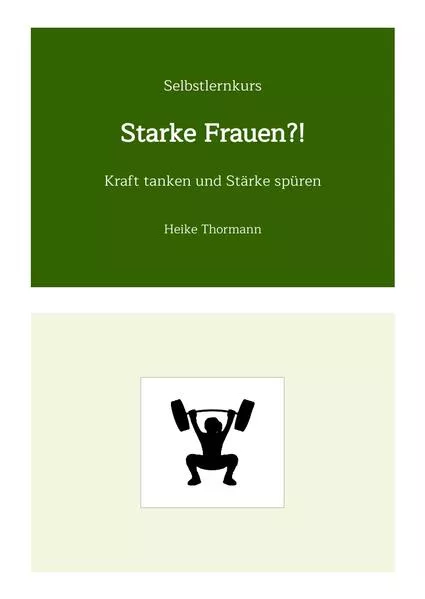 Cover: Selbstlernkurs: Starke Frauen?!