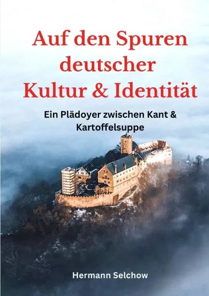 Cover: Auf den Spuren deutscher Kultur und Identität