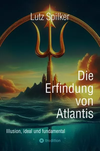 Cover: Die Erfindung von Atlantis