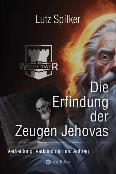 Die Erfindung der Zeugen Jehovas</a>