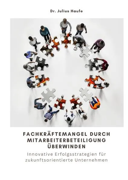 Fachkräftemangel durch Mitarbeiterbeteiligung überwinden