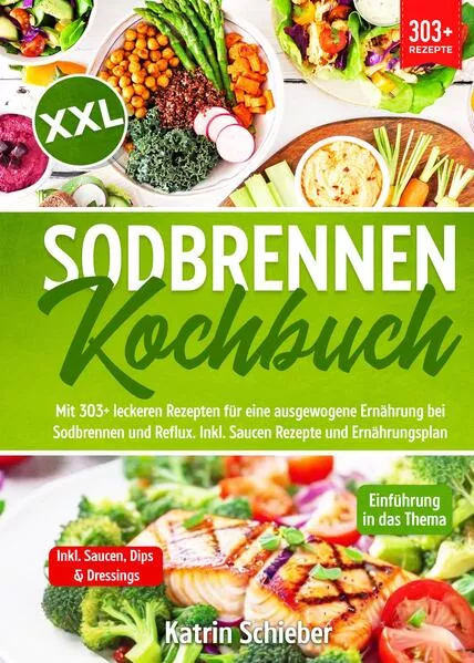XXL Sodbrennen Kochbuch
