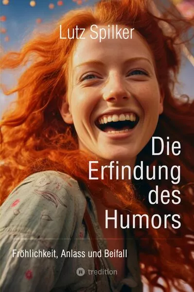 Die Erfindung des Humors</a>