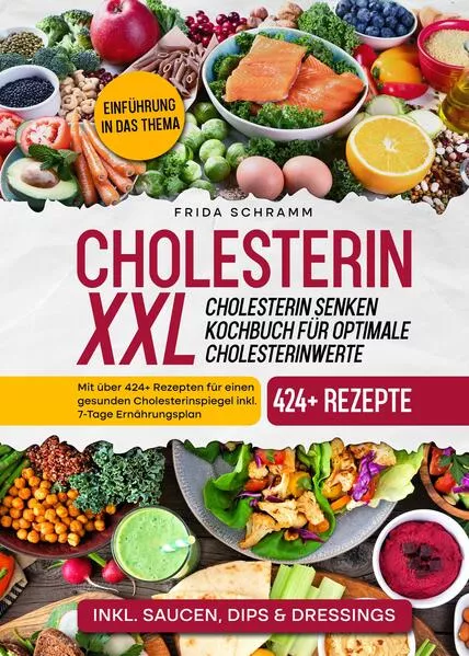 Cholesterin XXL - Cholesterin senken Kochbuch für optimale Cholesterinwerte</a>