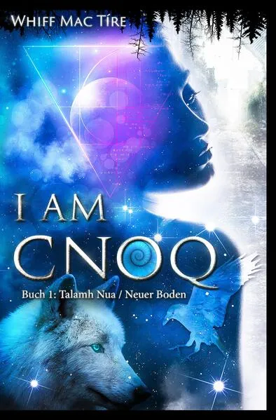 Cover: I am Cnoq - Eine ungewöhnliche Erzählung über die Suche nach Klarheit, Wahrheit, Wirklichkeit