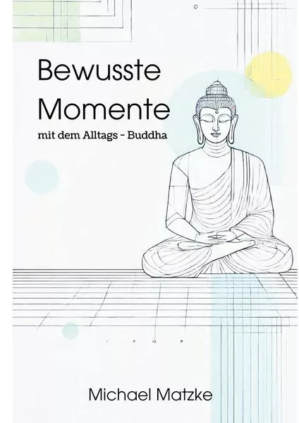 Cover: Bewusste Momente