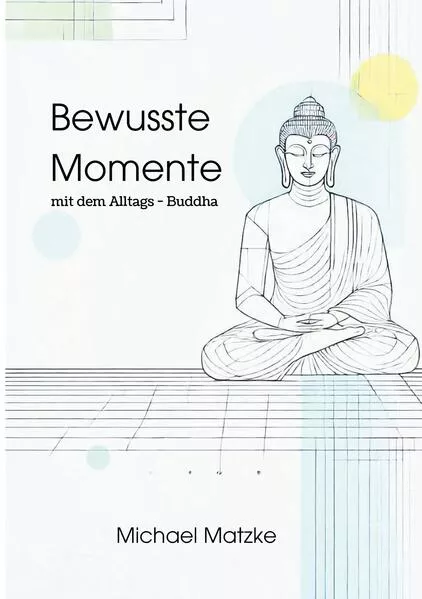 Bewusste Momente