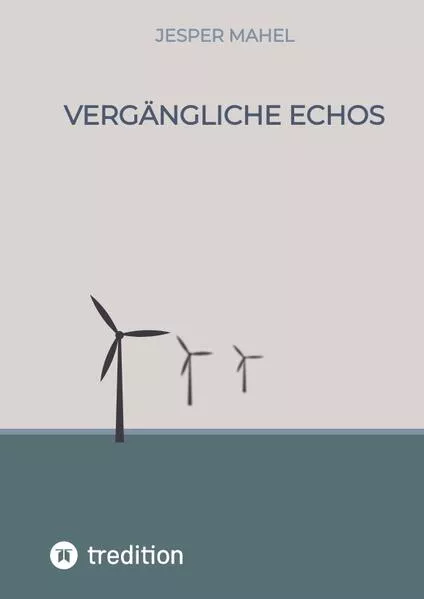 Vergängliche Echos