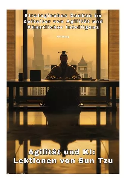 Cover: Agilität und KI: Lektionen von Sun Tzu