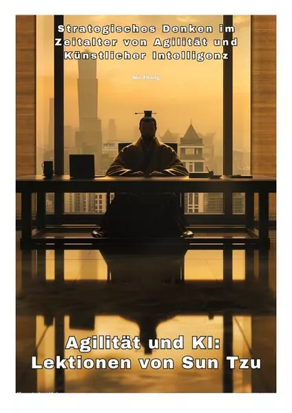 Agilität und KI: Lektionen von Sun Tzu