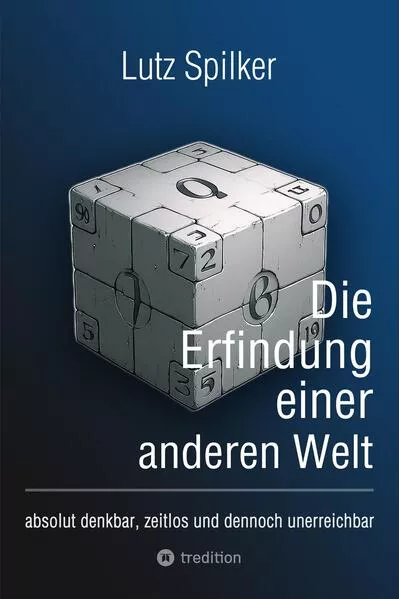 Die Erfindung einer anderen Welt</a>