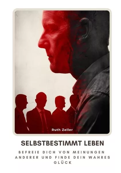 Cover: Selbstbestimmt leben
