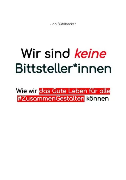 Cover: Wir sind keine Bittsteller*innen