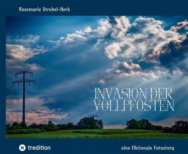 Cover: Invasion der Vollpfosten