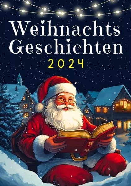 Weihnachtsgeschichten 2024</a>