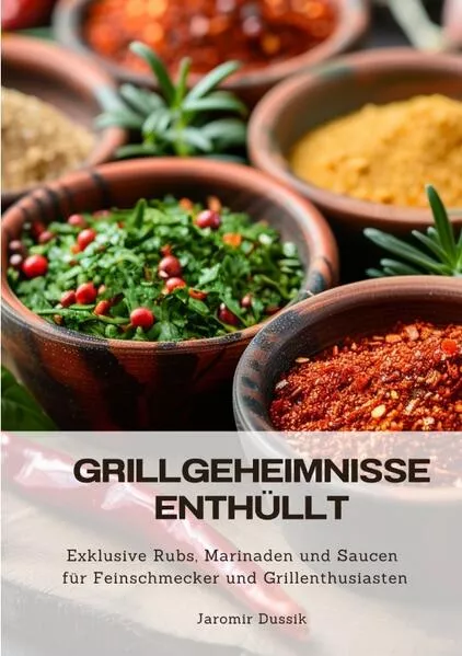 Cover: Grillgeheimnisse enthüllt
