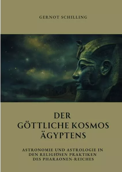 Der göttliche Kosmos Ägyptens